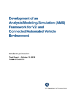 Development of an AnalysisModelingSimulation AMS Framework for V2I and ConnectedAutomated Vehicle Environment
