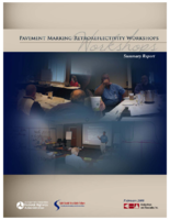 Pavement Marking Retroreflectivity Workshops Summary Report