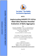 Implementing AASHTO TP 110 for AlkaliSilica Reaction Potential Evaluation of Idaho Aggregates