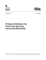 Problem Definition for PreCrash Sensing Advanced Restraints