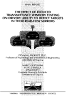 The Effect of reduced transmittance window tinting on drivers ability to detect targets in their rearview mirrors  final report