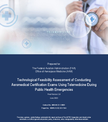 Technological Feasibility Assessment of Conducting Aeromedical Certification Exams Using Telemedicine During Public Health Emergencies