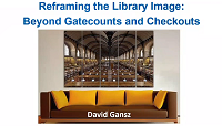 Reframing the Library Image Beyond Gatecounts and Checkouts