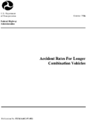 Accident Rates for Longer Combination Vehicles