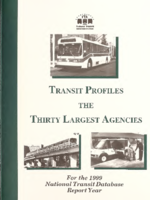 Transit Profiles The Thirty Largest Agencies  For the 1999 National Transit Database Report Year