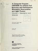 A Computer Program VEHSIM for Vehicle Fuel Economy and Performance Simulation Automobiles and Light Trucks Volume I Description and Analysis