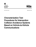 Characterization Test Procedures for Intersection Collision Avoidance Systems Based on VehicletoVehicle Communications