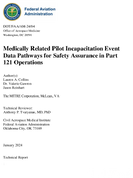 Medically Related Pilot Incapacitation Event Data Pathways for Safety Assurance in Part 121 Operations