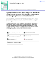 Systematic Review and Metaanalysis of the Effects of Caffeine in Fatigued Shift Workers Implications for Emergency Medical Services Personnel