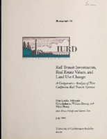 Rail Transit Investments Real Estate Values and Land Use Change A Comparative Analysis of Five California Rail Transit Systems