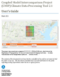 Coupled Model Intercomparison Project CMIP Data Processing Tool Version 21 User Guide