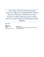 The Usage of the US Environmental Protection Agencys USEPA Motor Vehicle Emission Simulator MOVES with the Federal Aviation Administrations FAA Emissions and Dispersion Modeling System EDMS