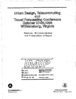 Urban Design Telecommuting and Travel Forecasting Conference  October 2730 1996 Williamsburg Virginia Summary Recommendations and Compendium of Papers