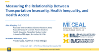 Measuring the Relationship Between Transportation Insecurity Health Inequality and Health Access
