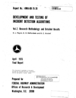 Development and testing of incident detection algorithms Vol 2 research methodology and detailed results