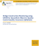 Bridge Construction Monitoring using LIDAR for Quantified Objective QualityControl QualityAssurance QOQCQA