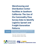 Warehousing and Distribution Center Facilities in Southern California The Use of the Commodity Flow Survey Data to Identify Logistics Sprawl and Freight Generation Patterns