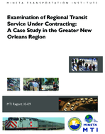 Examination of Regional Transit Service Under Contracting A Case Study in the Greater New Orleans Region