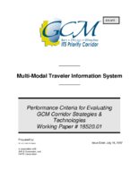MultiModal Traveler Information System  Performance Criteria for Evaluating GCM Corridor Strategies  Technologies