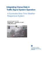 Integrating Clarus Data in Traffic Signal System Operation A Survivable RealTime WeatherResponsive System