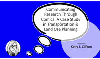 Communicating Research Through Comics A Case Study in Transportation  Land Use Planning Presentation