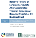 Relative Toxicity of Exhaust Particulate After Accelerated Thermal Oxidation of Recycled Vegetable Oil Biodiesel Fuel
