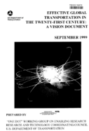 Effective global transportation in the twentyfirst century  a vision document