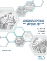 Summer Multicultural and Interdisciplinary Learning for Engineering SMILE in Transportation Professional Development for Science Teachers of Culturally and Linguistically Diverse Students