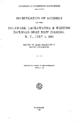 Interstate Commerce Commission Report of the Accident  Investigation Occurring on the DELAWARE LACKAWANNA AND WESTERN RAILROAD CORNING NY