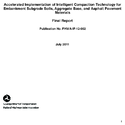 Accelerated Implementation of Intelligent Compaction Technology for Embankment Subgrade Soils Aggregate Base and Asphalt Pavement Materials