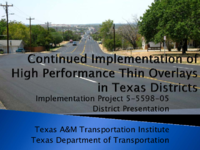 Continued implementation of high performance thin overlays in Texas districts