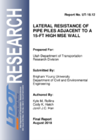Lateral Resistance of Pipe Piles Adjacent to a 15FT High MSE Wall