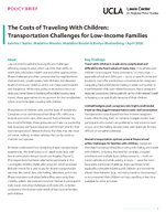 The Costs of Traveling With Children Transportation Challenges for LowIncome Families Policy Brief