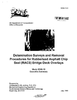 Delamination Surveys and Removal Procedures for Rubberized Asphalt Seal RACS Bridge Deck Overlays Executive Summary