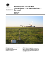 Behind start of takeoff roll aircraft sound level directivity study  revision 1
