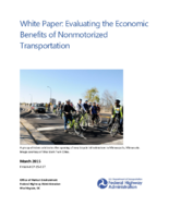 Evaluating the economic benefits of nonmotorized transportation  case studies and methods for the nonmotorized transportation pilot program communities