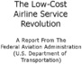 Low Cost Airline Service Revolution