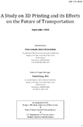 A Study on 3D Printing and its Effects on the Future of Transportation