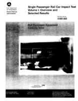 Single passenger rail car impact test Volume 2  summary of occupant protection program  rail passenger equipment collision tests