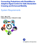 Connecting Pedestrians with Disabilities to Adaptive Signal Control for Safe Intersection Crossing and Enhanced Mobility System Requirements