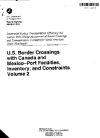 US Border Crossings with Canada and Mexico  Port Facilities Inventory and Constraints Volume 2
