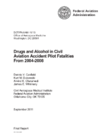 Drugs and Alcohol in Civil Aviation Accident Pilot Fatalities from 20042008