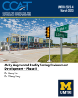 Mcity Augmented Reality Testing Environment Development  Phase II