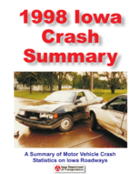 1998 Iowa Crash Summary A Summary of Motor Vehicle Crash Statistics on Iowa Roadways