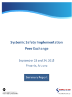 Systemic Safety Implementation Peer Exchange September 23 and 24 2015 Phoenix Arizona