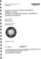 Baseline Transit Needs Assessment  Topeka Kansas and Baseline Paratransit Needs Assessment  Manhattan Kansas