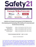 VehicleinVirtualEnvironment VVE Method for Developing and Evaluating VRU Safety of Connected and Autonomous Driving