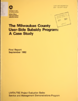 Milwaukee County UserSide Subsidy Program  A Case Study