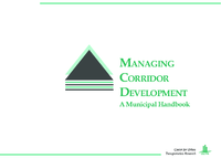 Managing Corridor Development A Municipal Handbook