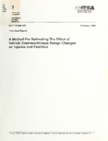 A Method for Estimating the Effect of Vehicle Crashworthiness Design Changes on Injuries and Fatalities